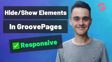 How to Hide Elements in GroovePages | Make GrooveFunnels Site Responsive on Different Screen Sizes