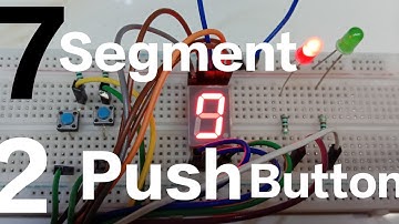 How to make  Arduino uno 7 segment counter display || push button || with  leds
