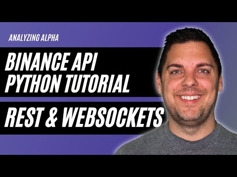   Step By Step Guide To Using The Binance API For Python Beginners REST WebSockets