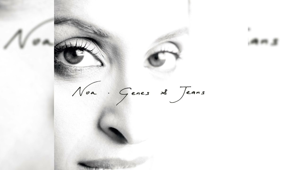 Noa - Genes & Jeans (Full Album)