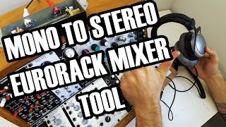 Mono To Stereo Eurorack Mixer Tool Diy