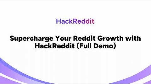 HackReddit Demo: The Ultimate AI-Powered Reddit Marketing & Automation Tool