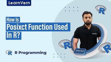 How Is Posixct Function Used In R? | LearnVern