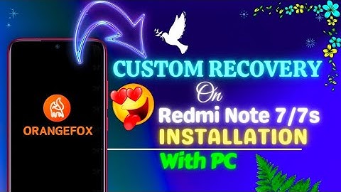 How To Install Custom Recovery On Redmi Note 7/7s 🔥 Installation 😍With PC 💻