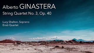 Alberto Ginastera - String Quartet No. 3, Op. 40 Wealth