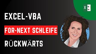 Excel VBA For Next Schleife (Rückwärts mit Step Argument)