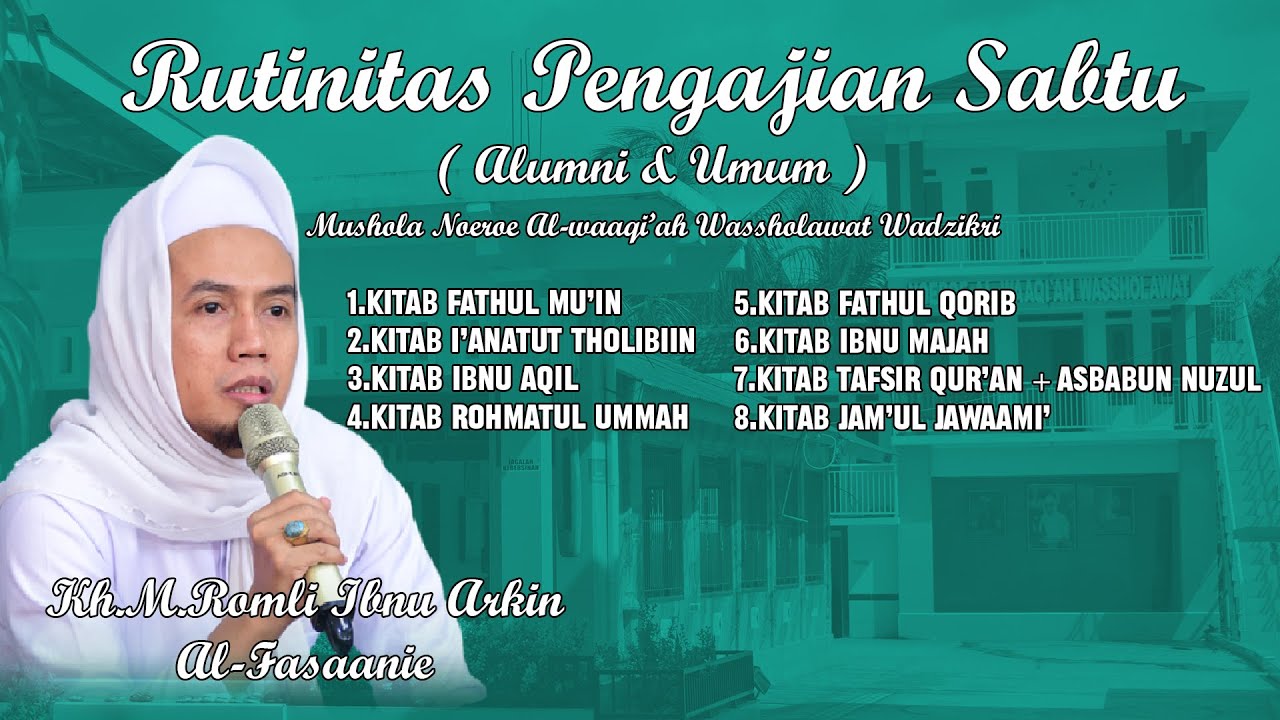 RUTINITAS PENGAJIAN SABTU ( ALUMNI & UMUM )