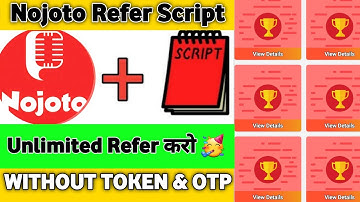 Nojoto App Refer Script | Nojoto App Refer Bypass Script | How To Earn Money Online | Nojoto