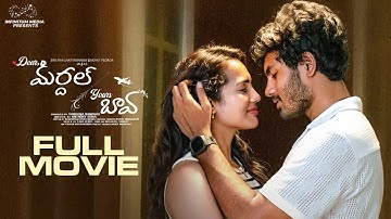 Dear Mardal Yours Bava Full Movie || Swetha Ghattamaneni || Mohit Pedada || Infinitum Media