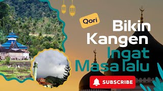 Qorimurotal Zaman Dulu Yang Bikin Rindu