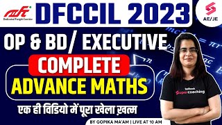 DFCCIL New Vacancy 2023 | COmplete Advance Maths | DFCCIL Math Class | By Gopika Ma'am
