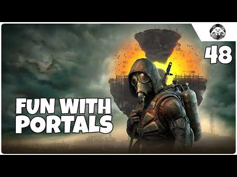S.T.A.L.K.E.R. 2: Fun with Portals | Chapter 2 ep. 48 thumbnail