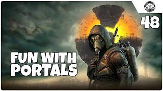 S.T.A.L.K.E.R. 2: Fun with Portals | Chapter 2 ep. 48