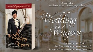 Wedding Wagers (full audiobook) by Donna Hatch, Heather B. Moore, and Michele Paige Holmes