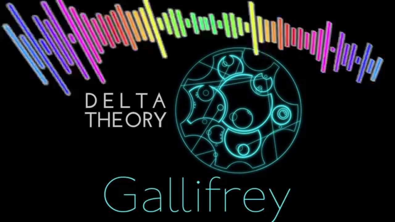 Delta Theory - "Gallifrey"