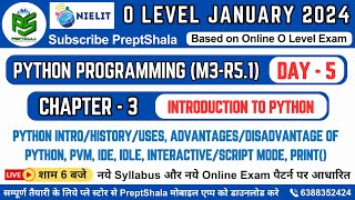 Day-5 || Introduction to Python || Python || Python Programming for O Level || O Level || Preptshala
