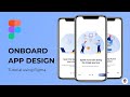 Onboard UI Design - Figma Tutorial