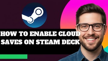 NEW! How to Enable Cloud Saves on Steam Deck in 2025!