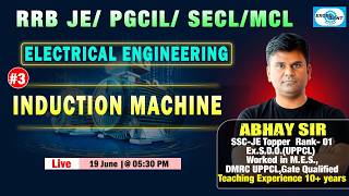 L 03 || Induction Machine || Electrical Engineering || RRB JE/PGCIL/SECL/MCL @ 05:30 PM