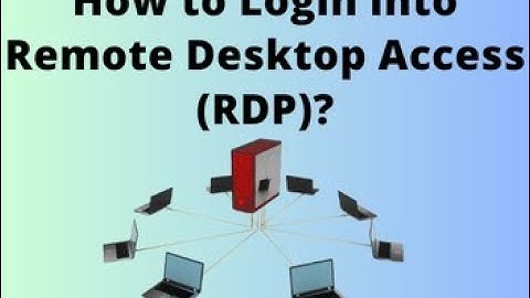 How to Login into Remote Desktop Access (RDP)