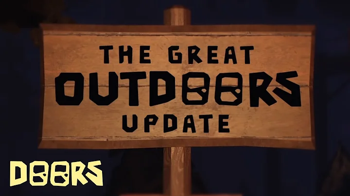 DOORS: THE GREAT OUTDOORS - TRAILER