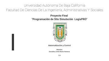 Proyecto Final "Programación Silo simulación LogixPRO"