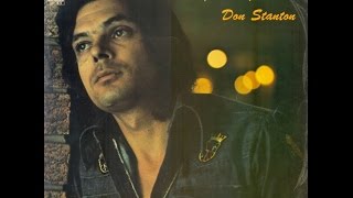 Video thumbnail of "Don Stanton - Don't play it no more (LP version)"