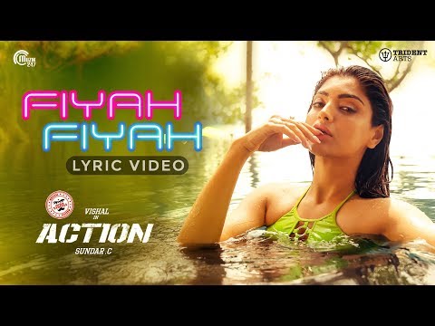 action-|-fiyah-fiyah-lyric-video-|-vishal,-akanksha-puri-|-hiphop-tamizha-|-navz-47-|-sundar.c