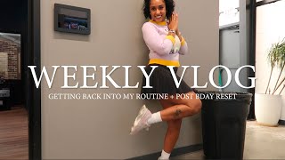 VLOG: POST BDAY RESET + Getting back into my routine + Trader Joes Haul + meal prepping