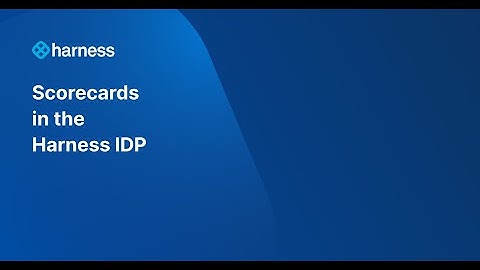 Scorecards in Harness IDP