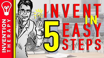 How To Invent Something New in Five Easy Steps And Become An Inventor (Part 1)