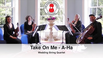 Take On Me (A-Ha) Wedding String Quartet
