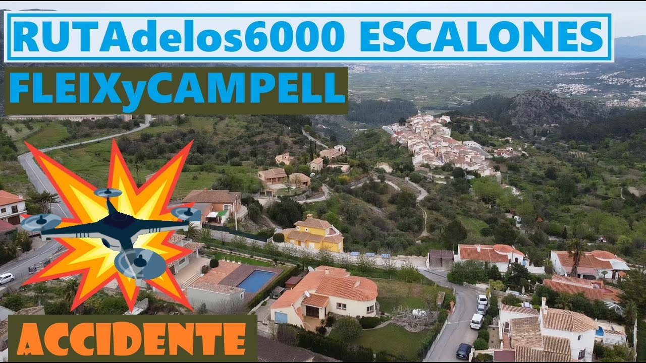 FLEIX. RUTA 6000 ESCALONES. 💥ACCIDENTE DRON💥 CRUSH DRONE. AITANA VIAJERA