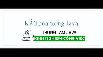 Java Cơ Bản - Kế thừa trong Java