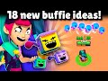 I Added 18 NEW BUFFIES To Brawl Stars