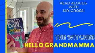 The Witches by Roald Dahl Chapter 14 - Hello Grandmamma | Storytime Read Aloud