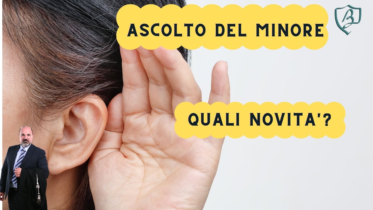 ASCOLTO del MINORE in TRIBUNALE: adesso cambia TUTTO!