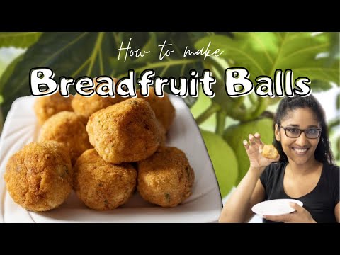 Caribbean Breadfruit Balls Recipe