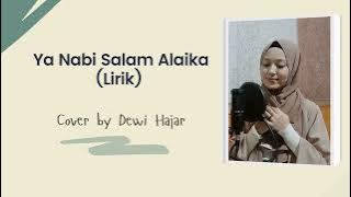 Ya Nabi Salam Alaika (lirik) cover by Dewi Hajar