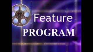 Feature Program (2007-2020) Bumper