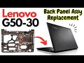 Lenovo G50-30 Laptop Back Cover Replacement | Easy Step-by-Step Repair Guide