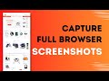 Capture Full Browser Screenshots Without Any Software