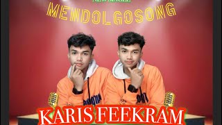 KARIS FEEKRAM-MENDOL GOSONG (TUMENGGUNG MUSIC) 
