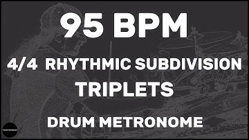 Triplets | Drum Metronome Loop | 95 BPM