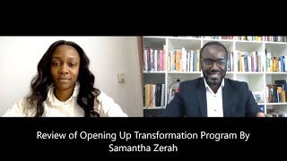 Review of Opening Up Transformation Program By Samantha Zerah