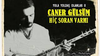 Caner GÜLSÜM HALİMİ Soran VarmI 2013 Resimi