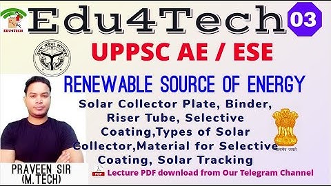 Lecture 03 I Renewable Source of Energy I UPPSC AE I ESE I Praveen Sir