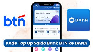 Kode TF dari BTN Mobile ke DANA untuk Isi Saldo | Kirim Uang dari Bank BTN ke DANA