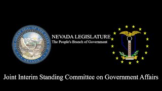 5/30/2024  Joint Interim Standing Committee on Government Affairs Pt. 1