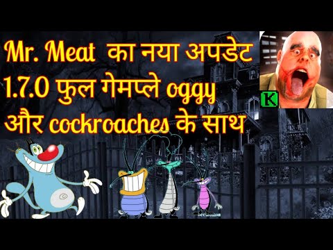 Mr meat new update full gameplay with oggy and cockroaches | mr meat 1.7.0 with oggy